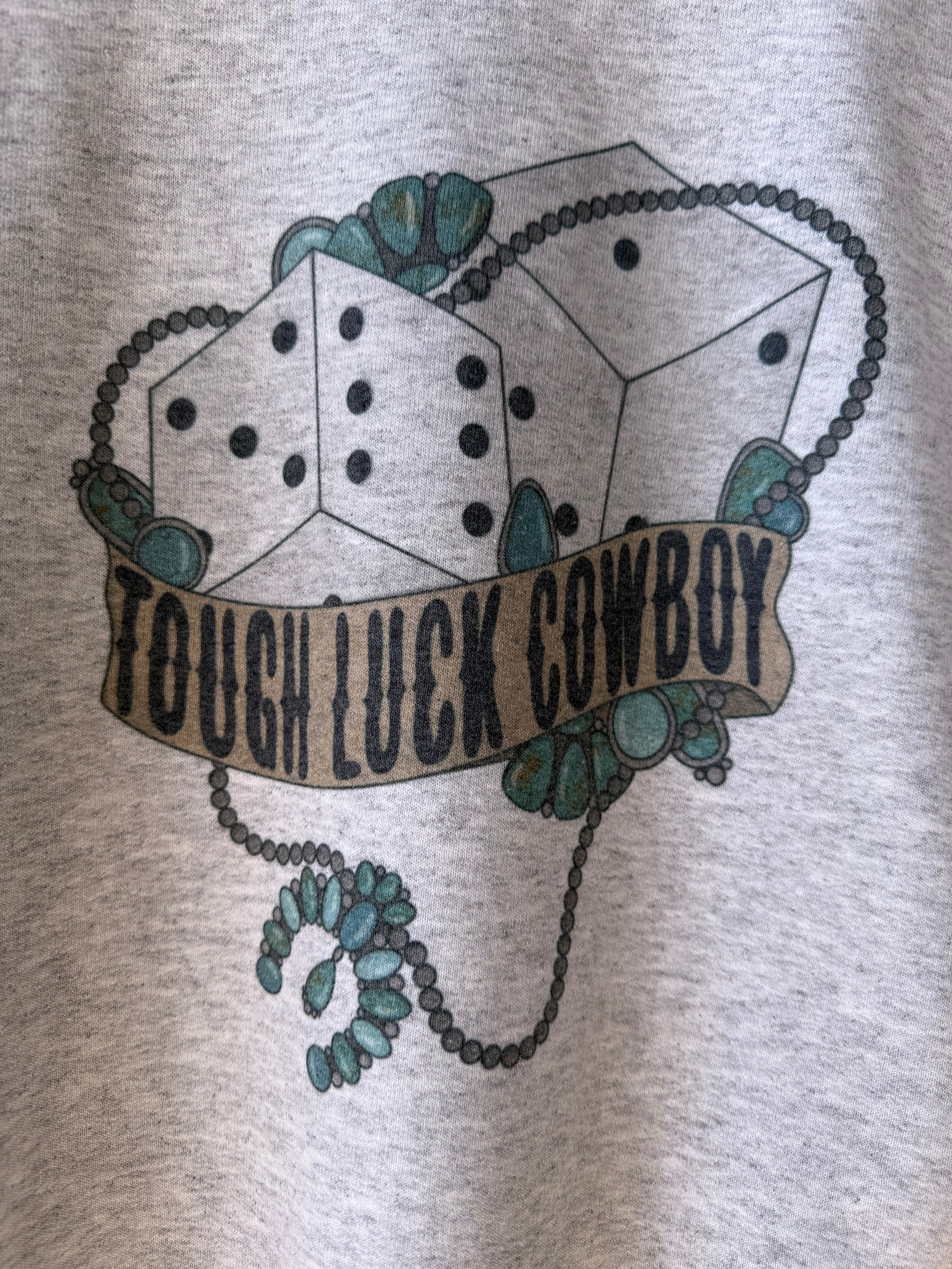 TOUGH LUCK